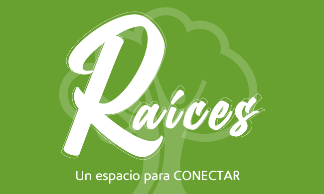 ¡Ya llegó la tercera Edición de Raíces! 
